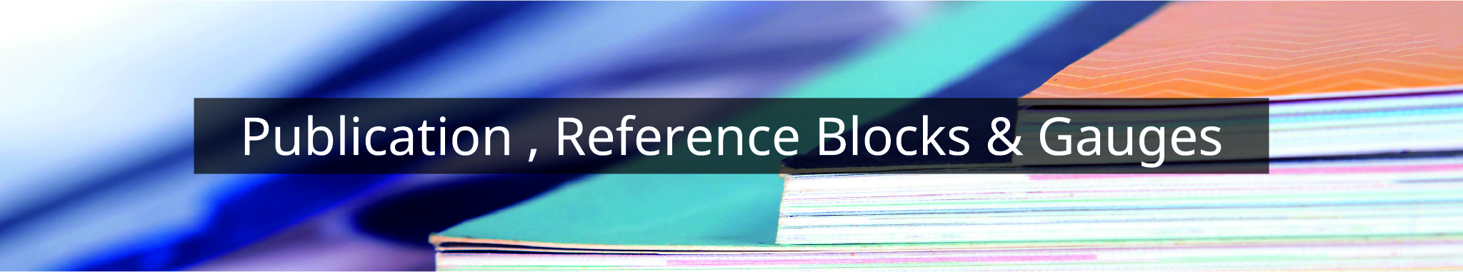 Publication,Reference Blocks & Gauges